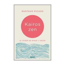 Kairos Zen – Filosofía práctica para la paz interior