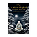 Zen, la mente original – Libro de meditación y silencio