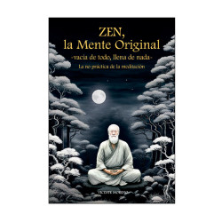 Zen, la mente original – Libro de meditación y silencio