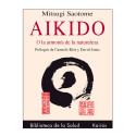 Aikido o la armonía con la naturaleza | Mitsugi Saotome
