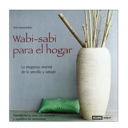 Wabi-Sabi para el hogar | Pere Romanillos | Océano Ambar