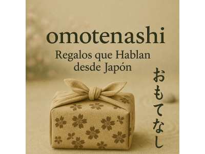 Omotenashi : Regalos que Hablan desde Japón